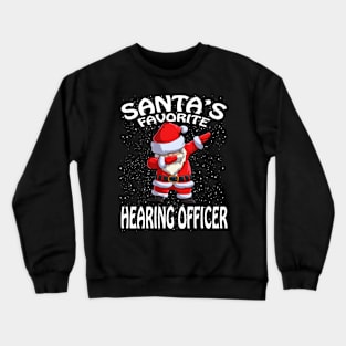 Santas Favorite Hearing Officer Christmas Crewneck Sweatshirt